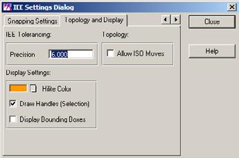 Topology and Display Settings Figure 2: Topology and Display Tab IEE Tolerancing: Precision - Determines the precision of all edits performed using IEE.