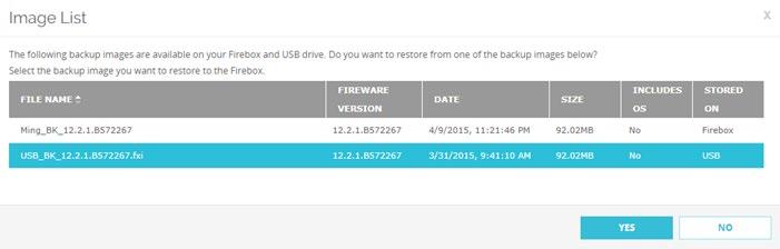 Downgrade and Restore USB Backup Image 94 If you use the Fireware Web UI Upgrade feature to downgrade the Fireware OS, you can now choose to restore a backup image