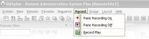 Remote Administration System Plus (RASplus) Record Menu NOTE: The Record menu can also be accessed using