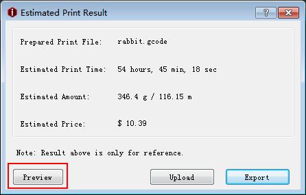 3.3 Estimated Print Result After completing the slicing, ideamaker will advise the estimated data