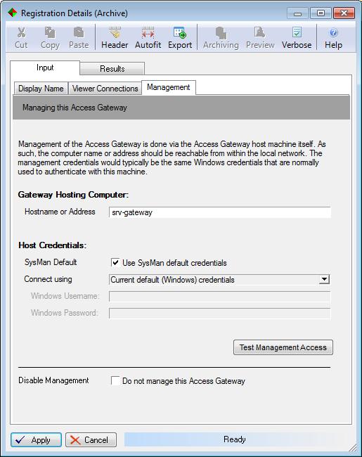 SysMan s default connection credentials these can be managed by right-clicking in the SysMan Explorer window and selecting Default Connection Setup from the Connection Details submenu.