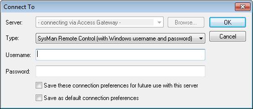 this will start the Active Gateway client (part of the SysMan Remote Control viewer) and prompt you for the credentials to use to connect to the remote user s desktop: Enter suitable credentials and