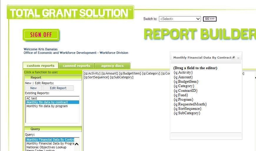 Using Report Builder in Total Grant Solution (TGS) How to set up a new report (Note: The steps on pages 1 & 2 only need to be done the first time you create a new report; skip to the second