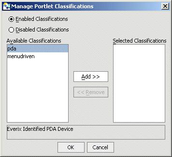 3 Mobilize Your Own Look & Feels and Shells 4. The Manage Portlet Classifications dialog is displayed. Manage Portlet Classifications 5. Click Enabled Classifications. 6.