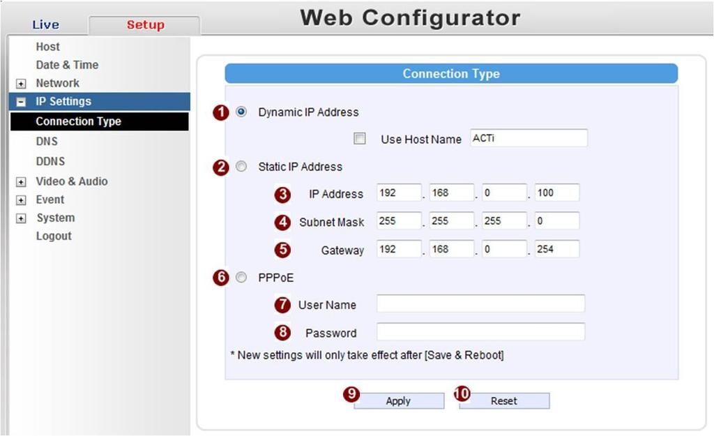 IP Settings Connection Type Click the [Connection Type] item to display the Connection Type Page. Refer to the table below for how to configure each setting.
