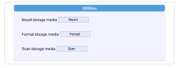 Utilities The Utilities are responsible for managing the storage itself rather than the files on the storage. There are three utilities Mount, Format and Scan.