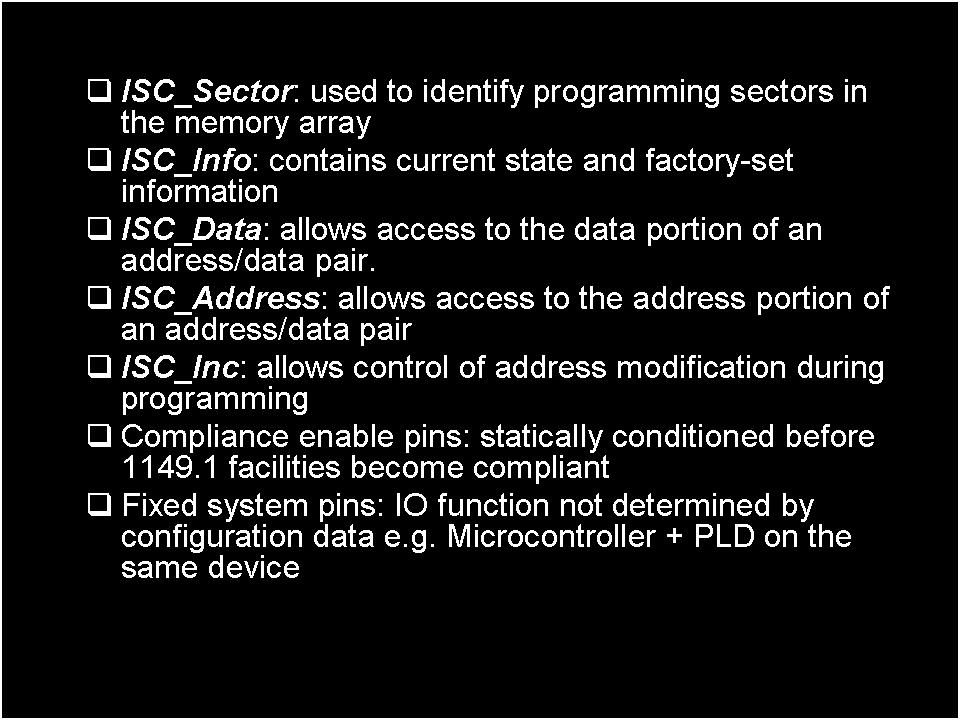 ISC_Default is used by any in-system configuration instruction that does not need to shift-in or shift-out data to control or monitor an operation. An example could be a bulk erase operation.