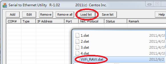 3. You may use Load list button to get the preset configuration file (WiFi_RAW.dat) for the quick installation. 6.