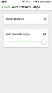 Tap 4 Settings button to go into Settings page as figure 3 to select Proximity Read Range figure Adjust Auto Proximity Range for Auto unlock function between 0 to 20.