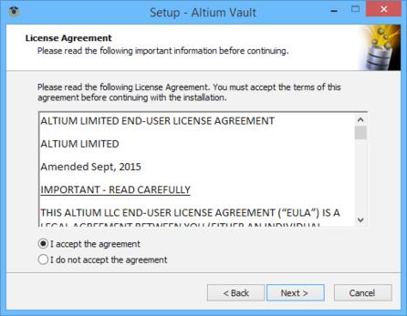 LICENSE AGREEMENT This page of the wizard presents you with the Altium End-User License Agreement (EULA). Read and Accept the Altium Vault End-User License Agreement 3.