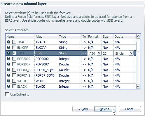 3. Building a Sample Application The Select Attributes dialog opens, which is populated with all of the attribute names from the layer that was selected. 8.