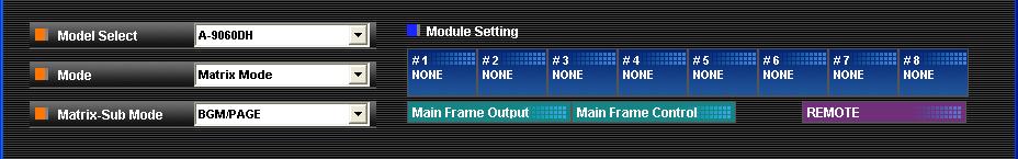 Also, selecting a mode other than "Normal" makes it impossible to perform output module settings in the module setting. Step 2. Set module configurations. 2-1.