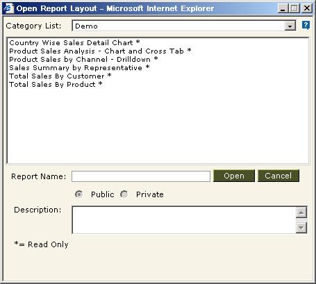 Click the Open button on the top of Adhoc Report Wizard page. The Open Report Layout dialog box opens. 2.