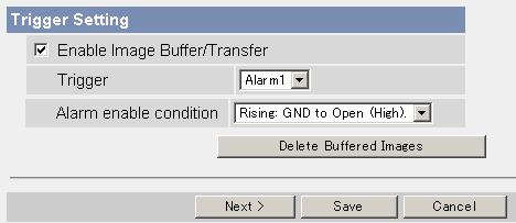 4.3 Buffering or Transferring Images by Alarm Signal You can buffer the camera images, transfer to an FTP server or send E-mails using alarm as a trigger.
