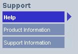 6.2 Support page (1) (2) (3) Support (1) Help Displays the Help page (see below). (2) Product Displays the product information website (see below).