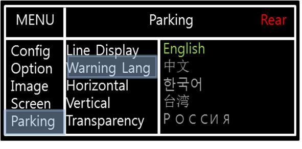 screen is shown right away -Warning Language for rear screen Selecting a