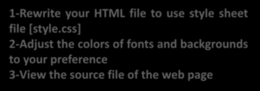 In Class Assignment 1-Rewrite your HTML file to use style sheet file [style.