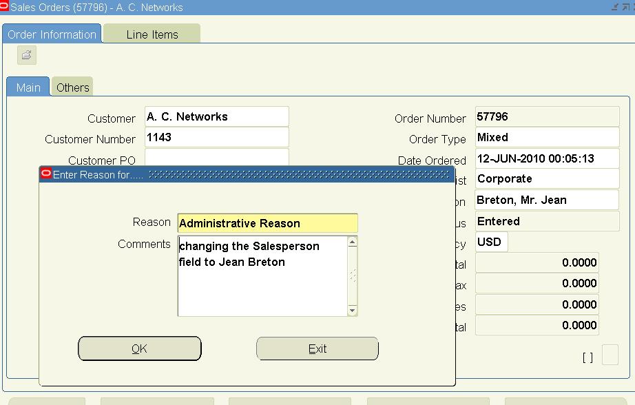 Figure 16 Reason window with reason code and comment Press OK and then save the changes in