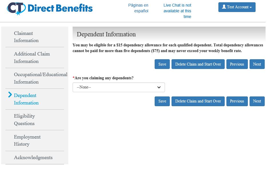 Dependent Information Section If you are the main support of dependents in your household, you can request to include them on your unemployment claim ($15 per dependent up to a maximum of five).