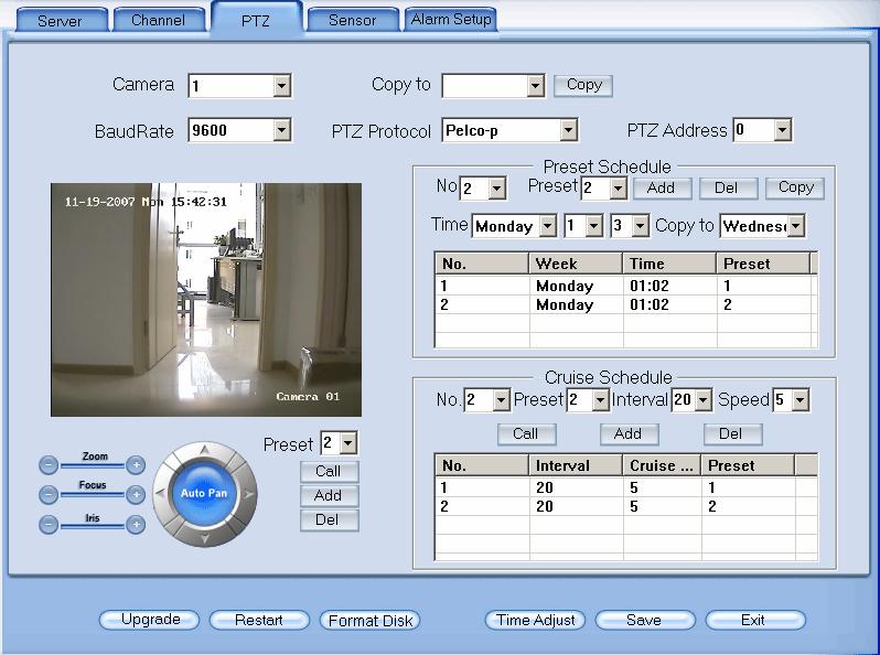In this screen, you can define the PTZ protocol and set the Preset Position as well as the plan to execute them automatically. Camera Select the camera to be set from the drop- list.