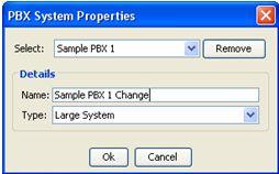 Modify a PBX system Use the PBX System Properties window to modify an existing PBX system. Modifying a PBX system 1. Select the PBX system to be modified from the Select drop down list.