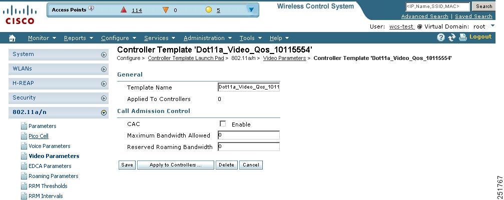 Configuring Controller Templates Chapter 12 Configuring a Video Parameter Template (for 802.11a/n or 802.11b/g/n) Follow these steps to add or modify an 802.11a/n or 802.11b/g/n video parameter template.