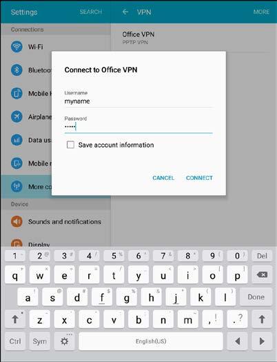 2. When prompted, enter your login credentials, and then tap Connect. You will connect to the selected VPN.