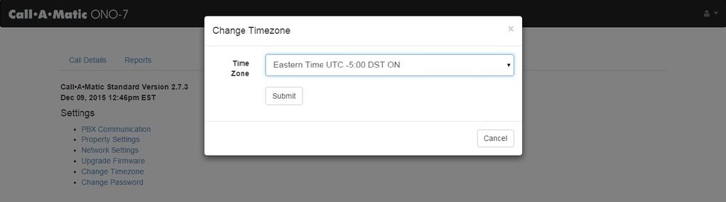 Press the Submit button to save the settings. Change Time Zone The unit is set to the US Eastern Standard Time by default.