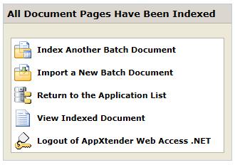 Click on Return to the Application List. ACTIVITY 2.2 INDEXING MULTI-PAGE DOCUMENTS 1. Navigate back to the Application Home page by clicking. 2. To import a file, there are two options.