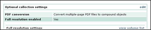 Step 3: Confirm collection settings Because we have decided to add this multiple-page PDF file as a compound object, we confirm with the CONTENTdm administrator that the collection has PDF conversion
