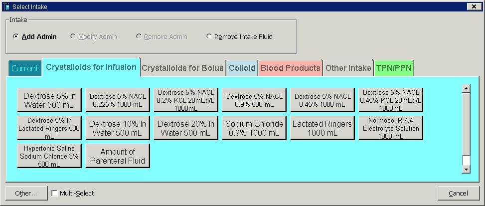 Intakes not already on record 1. Click on the Intake toolbar button 2. This will bring up the Fluid Selection dialog, and it is very similar to the Medication Selection dialog. 3.