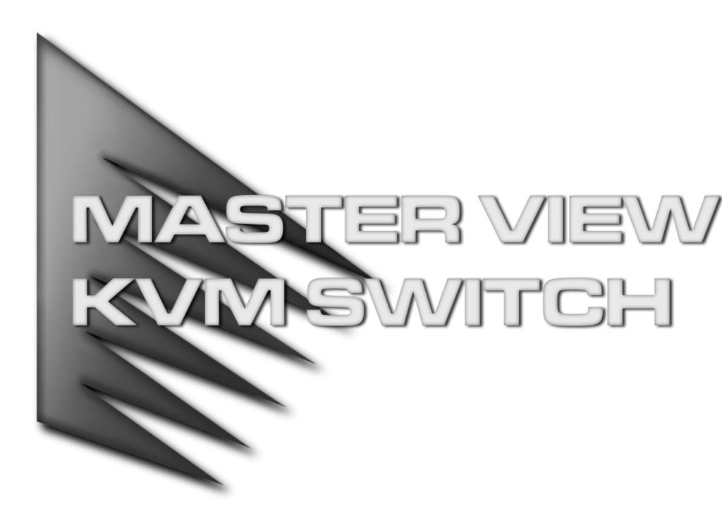This package contains: w 1 Master View CS-84A KVM Switch w 1 User Manual If anything is damaged or missing, contact your dealer.