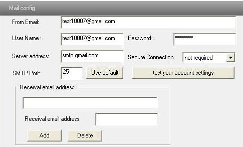4.5.8 Mail configuration Go to Network Configuration Mail configuration interface. 1. From Email: sender s e-mail address. 2. User name and password: sender s user name and password. 3.