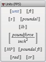 7) contains important units from the foot-pound-second system of units. The Units (SI) palette (Figure 4.8) contains important units from the international system of units. Figure 4.