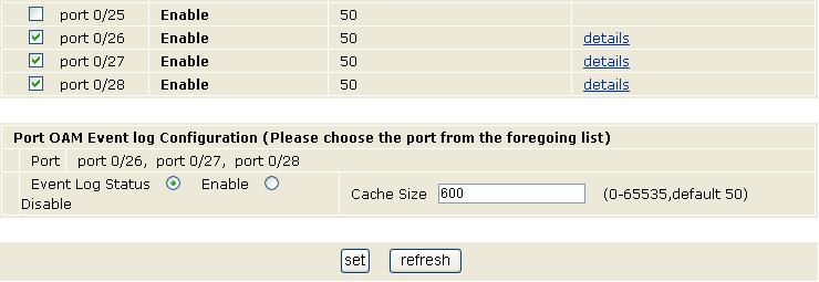 Set: Select port number, event log status, and cache size, and then click Set as follows. After setting successfully, the following figure is displayed.