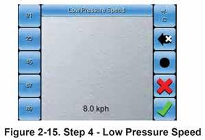 SETUP SECTIONS (cont) 8. Use the numeric keypad to enter the determined low pressure speed (or enter 0 to disable).