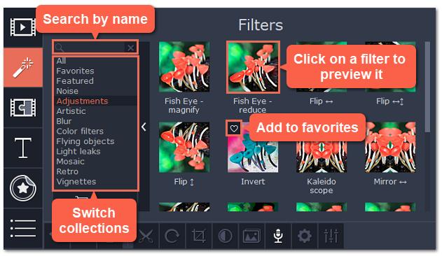 Step 1: Open the Filters tab Click the Filters button to open the filters collection. Click on a filter's thumbnail to see its preview in the player.