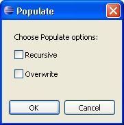 Invoking the Populate command displays a dialog with two options: Recursive For each item in the list that is a directory, perform a Populate command on that element and on all elements below it.