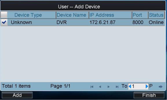 Select the device by clicking the checkbox, and click Add to add the device for the current user. 13. The added device (s) for the current user can be displayed on the User List interface. 14.