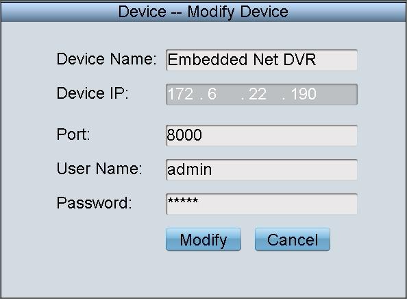 You are allowed to modify the device name, port, user name and password.