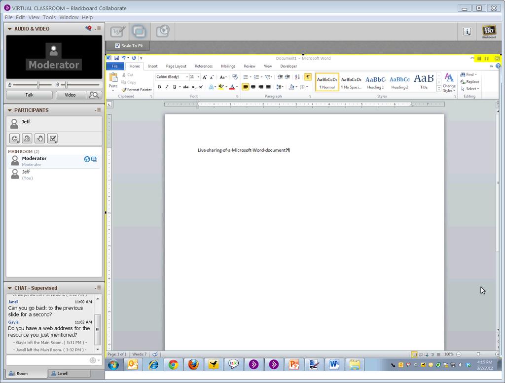 In this example, the moderator is sharing their desktop, and is working in Microsoft Word.