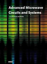 Advanced Microwave Circuits and Systems Edited by Vitaliy Zhurbenko ISBN 97-953-307-07- Hard cover, 90 pages Publisher InTech Published online 0, April, 0 Published in print edition April, 0 This