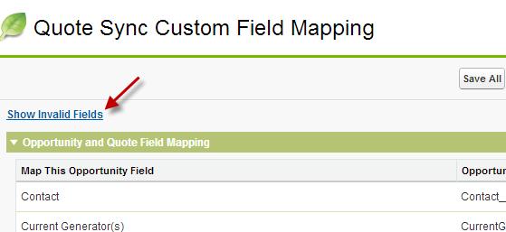 Reconfigure the Field Mappings after Deleting a Field in Opportunity, Opportunity Line Item, Quote or Quote Line Item It is a best practice to reconfigure Quote Sync Custom Field Mapping after