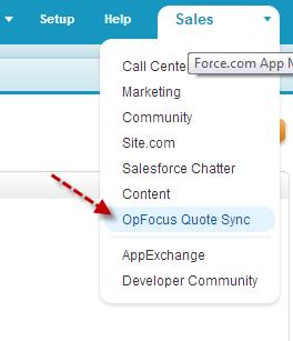 Quote Sync Field Mapping Configuration Step 1: Open the OpFocus Quote Sync App from the Force.com App Menu.