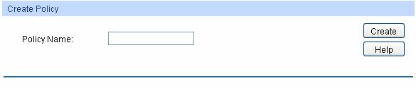 Select Policy: Select name of the desired policy for view. If you want to delete the desired policy, please click the Delete button.