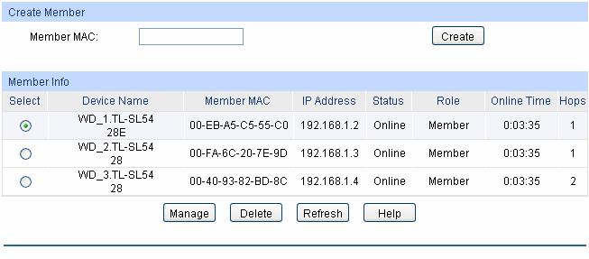 Figure 15-17 Member Config The following entries are displayed on this screen: Create Member Member MAC: Enter the MAC address of the candidate switch.