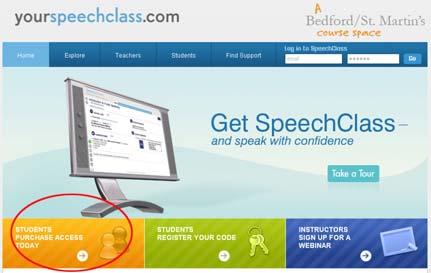 3 Student Access to SpeechClass Your students can register for and access your course once you set it up. To get access to SpeechClass, your students have two options: 1.