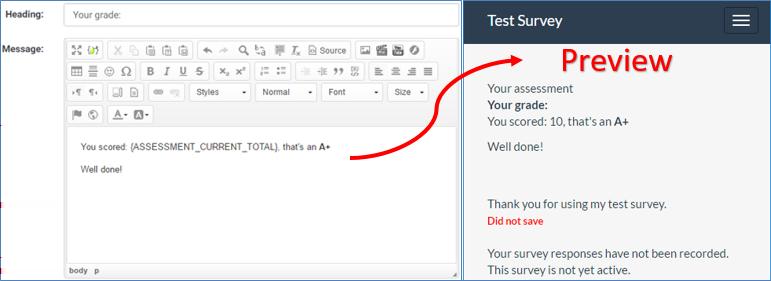 8. If you wish to display the user s assessment score; you can do so in the message.