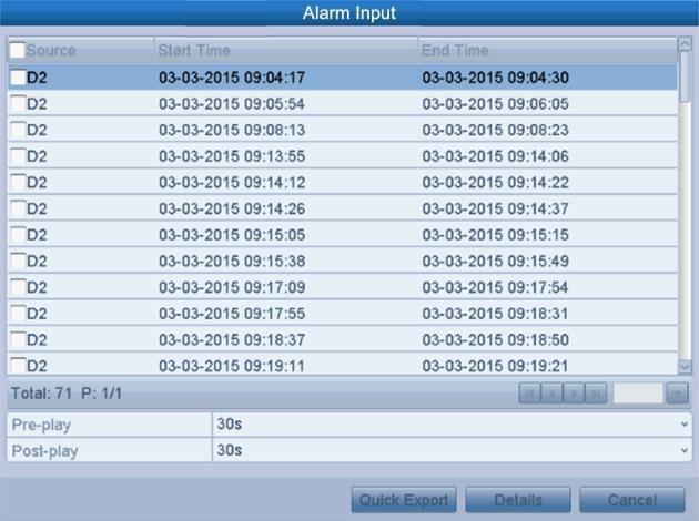 1) Clicking Quick Export button will export record files of all channels triggered by the selected alarm input.