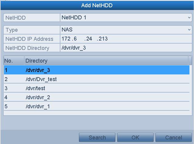 Figure 10.8 Add NAS Disk Add IP SAN: 1) Enter the NetHDD IP address in the text field. 2) Click the Search button to search the available IP SAN disks.